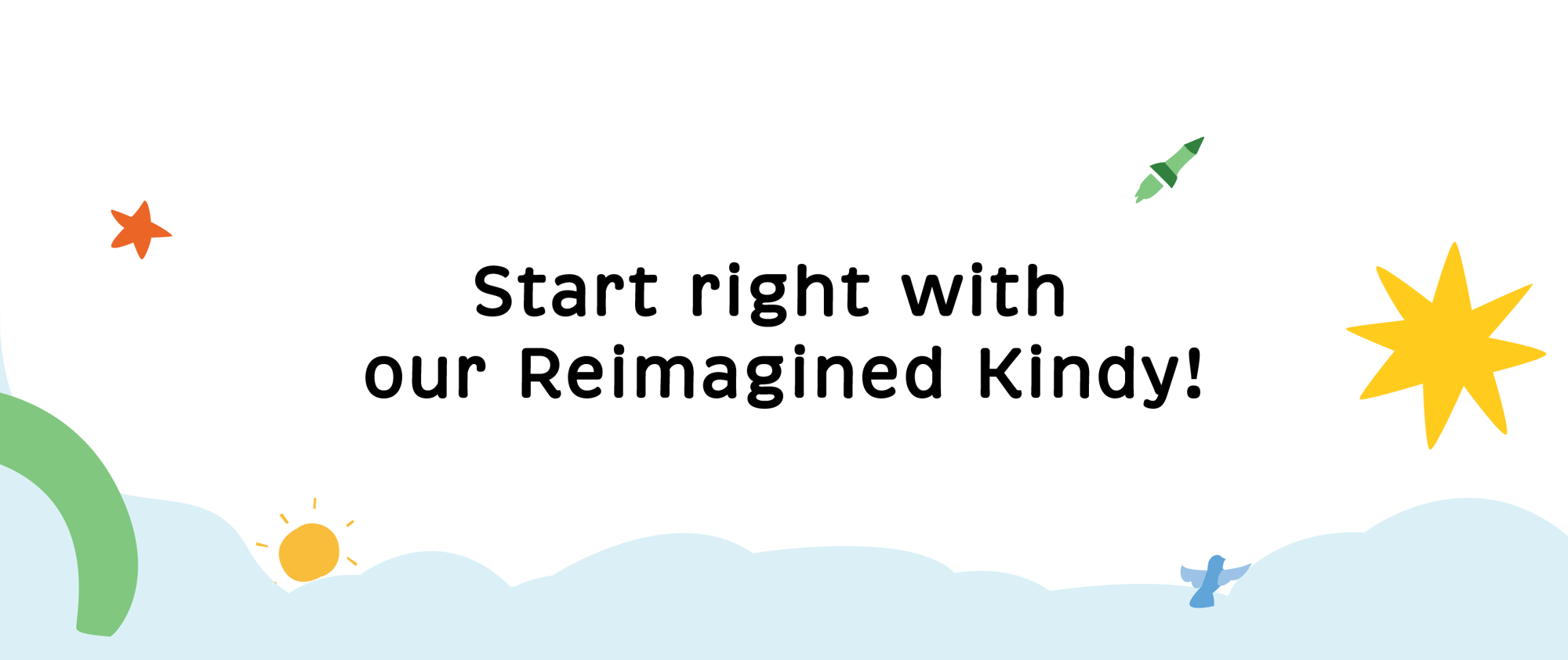 SPH Kindy Reimagined